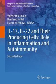 Hardcover Il-17, Il-22 and Their Producing Cells: Role in Inflammation and Autoimmunity Book