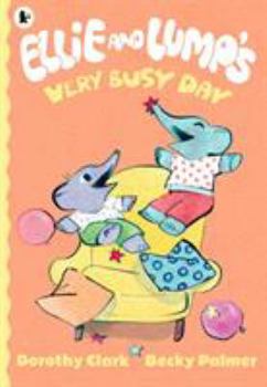 Paperback Ellie & Lump's Very Busy Day Book