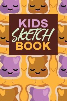 Kids Sketch Book : Kawaii Cute Peanut Butter and Jelly Sandwich
