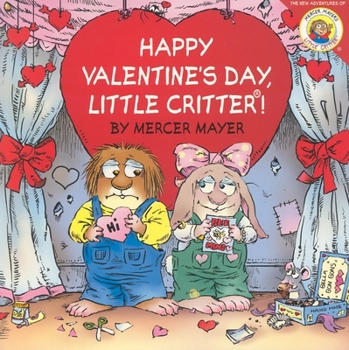Happy Valentine's Day, Little Critter! (The New Adventures of Mercer Mayer's Little Critter) - Book  of the Golden Look-Look Books