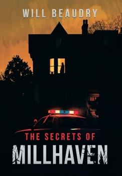 Hardcover The Secrets of Millhaven Book