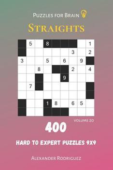 Paperback Puzzles for Brain - Straights 400 Hard to Expert Puzzles 9x9 vol.20 Book