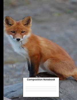 Paperback Composition Notebook: Cute Fox College Ruled Lined Journal Composition Book Writing Gift For Women Book