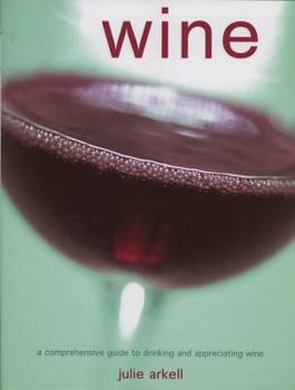 Hardcover Wine: A Comprehensive Guide to Drinking and Appreciating Book