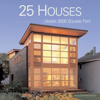 Paperback 25 Houses Under 3000 Square Feet Book