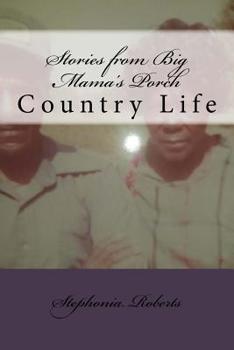 Paperback Stories from Big Mama's Porch: Big Mama's Porch Book