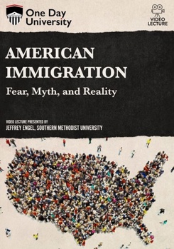 DVD American Immigration: Fear, Myth, and Reality Book