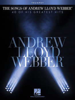 Paperback The Songs of Andrew Lloyd Webber: Trumpet Book