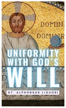 Hardcover Uniformity With Gods Will Book