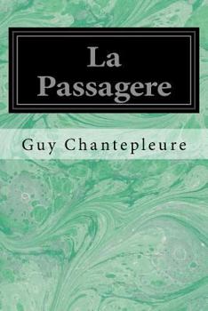 Paperback La Passagere [French] Book