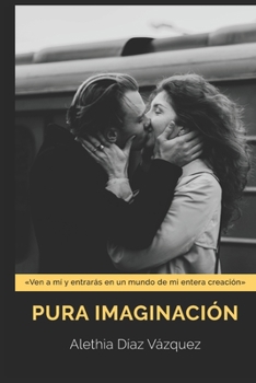Paperback Pura Imaginación [Spanish] Book