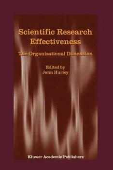 Hardcover Scientific Research Effectiveness: The Organisational Dimension Book