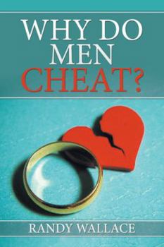 Paperback Why Do Men Cheat? Book