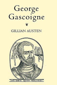 George Gascoigne (Studies in Renaissance Literature) (Studies in Renaissance Literature)