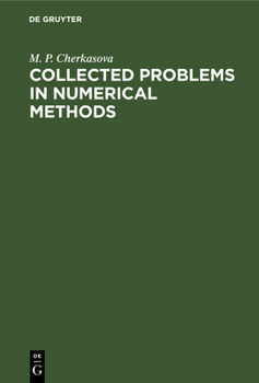 Hardcover Collected Problems in Numerical Methods Book