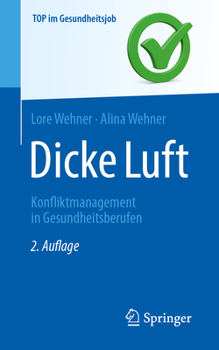 Paperback Dicke Luft - Konfliktmanagement in Gesundheitsberufen [German] Book