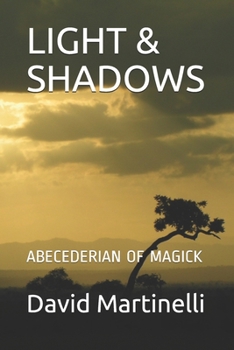 Paperback Light & Shadows: Abecederian of Magick Book