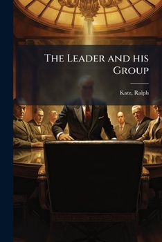 Paperback The Leader and his Group Book