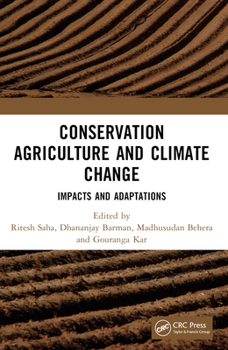 Paperback Conservation Agriculture and Climate Change: Impacts and Adaptations Book