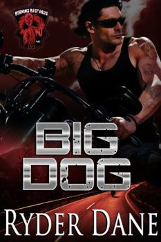 Paperback Big Dog: Burning Bastards MC Book 1 Book