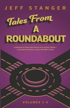 Tales From a Roundabout: Volumes 1-4