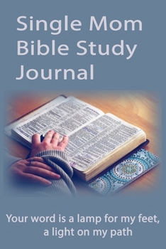 Single Mom Bible Study Journal