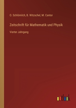 Paperback Zeitschrift für Mathematik und Physik: Vierter Jahrgang [German] Book