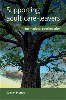 Hardcover Supporting Adult Care-Leavers: International Good Practice Book