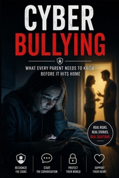Paperback Cyberbullying: What Every Parent Needs to Know Before It Hits Home Book