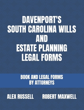 Paperback Davenport's South Carolina Wills And Estate Planning Legal Forms Book