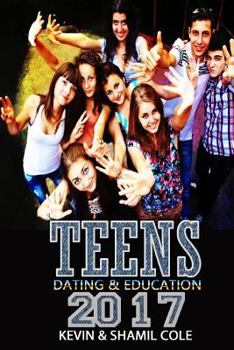 Paperback Teens 2017: Dating And Education Book