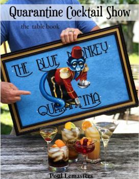 Paperback Quarantine Cocktail Show - the Table Book
