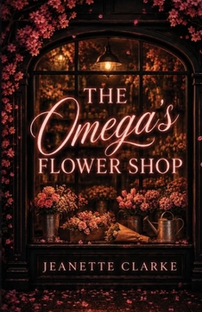 Paperback The Omega's Flower Shop Book