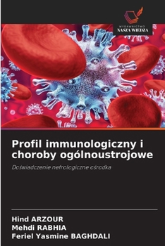 Paperback Profil immunologiczny i choroby ogólnoustrojowe [Polish] Book