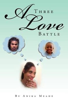 Paperback A Three Love Battle Book