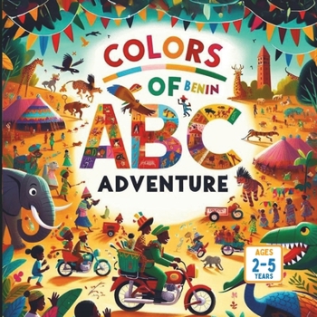 Colors of Benin: An ABC Adventure