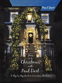 Hardcover How to do Christmas with Paul Dart Book