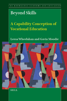 Hardcover Beyond Skills: A Capability Conception of Vocational Education Book