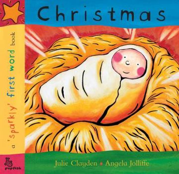 Board book Christmas (Sparkly First Word - Touch and Feel) Book
