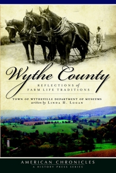 Wythe County:: Reflections of Farm Life Traditions