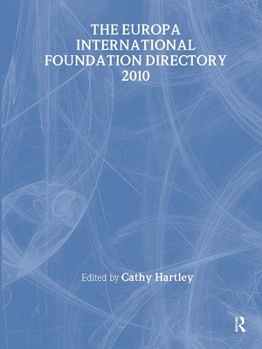 Hardcover The Europa International Foundation Directory 2010 Book