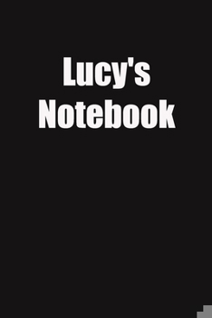 Paperback Lucy's Notebook: 6x9 Lined Notebook, Gift For a Friend or a Colleague (Gift For Someone You Love) Book