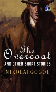 Hardcover The Overcoat and Other Short Stories - (Deluxe Hardbound Edition) Book