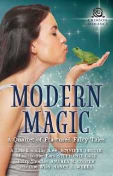 Paperback Modern Magic: A Quartet of Fractured Fairy Tales Book