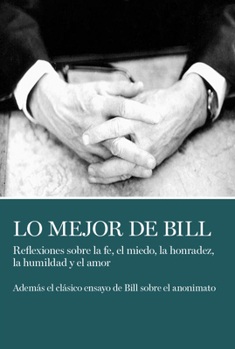Paperback Lo Mejor de Bill: Studies in Honor of Igor de Rachewiltz on the Occasion of His 80th Birthday [Spanish] Book