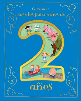Hardcover Cuentos Para Niños de 2 Años (Spanish Edition) [Spanish] Book