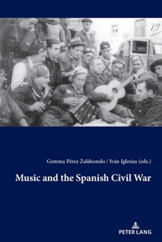 Paperback Music and the Spanish Civil War Book