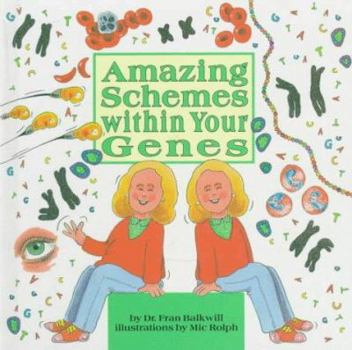 Hardcover Amazing Schemes Within Your Genes Book