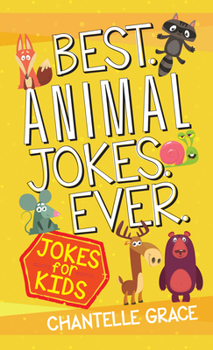 Paperback Best Animal Jokes Ever: Jokes for Kids Book