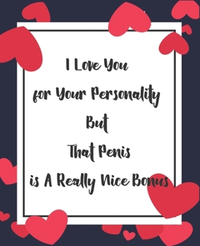 I Love You for Your Personality: valentine notebook 2020, valentine day journal notebook, valentines day notebook, valentine's day notebook quotes, ... valentines, happy valentines day notebook